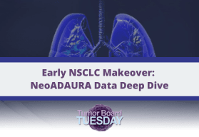 Evolving Best Practices in Perioperative Therapy for Resectable EGFR-Positive NSCLC