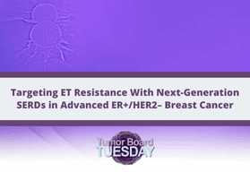 Targeting ET Resistance With Next-Generation SERDs in Advanced ER+/HER2– Breast Cancer