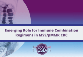 Emerging Role for Immune Combination Regimens in MSS/pMMR CRC