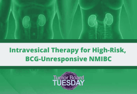 Intravesical Therapy for High-Risk, BCG-Unresponsive NMIBC